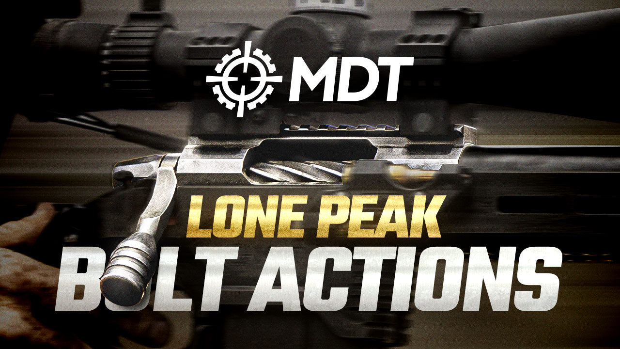NEW! MDT Lone Peak Actions