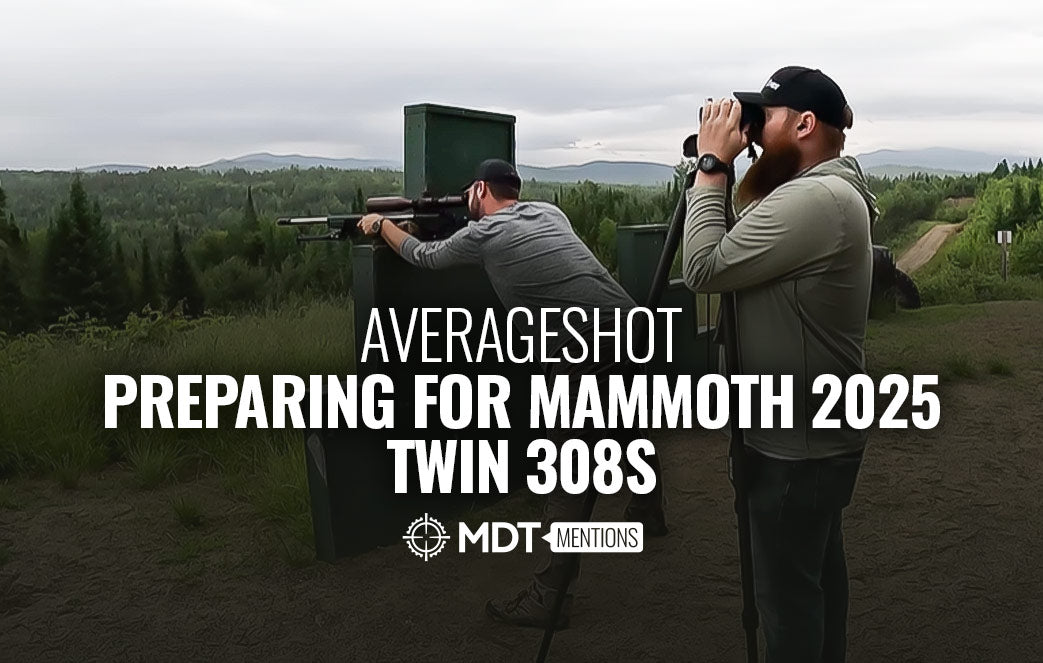 Average Shot Preparing for Mammoth 2025 Twin 308s - MDT Mention