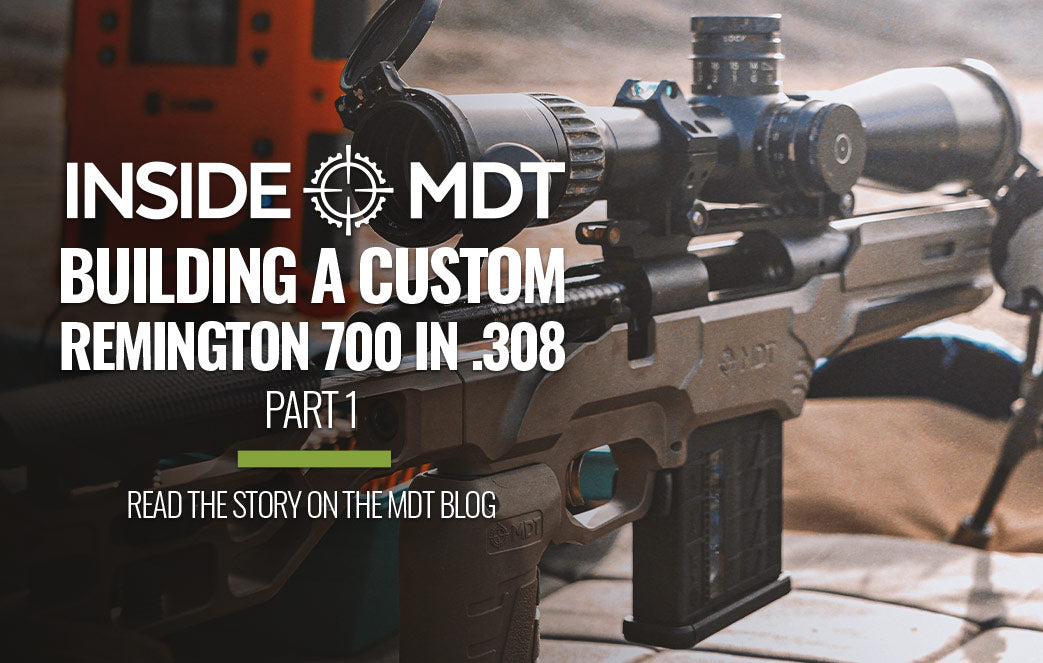Inside MDT - Building a Custom Remington 700 in .308 - PART 1 – MDT CA