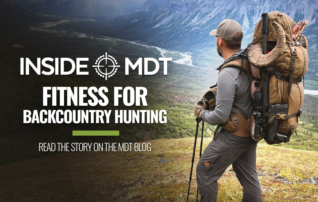 Inside MDT - Fitness For Backcountry Hunting
