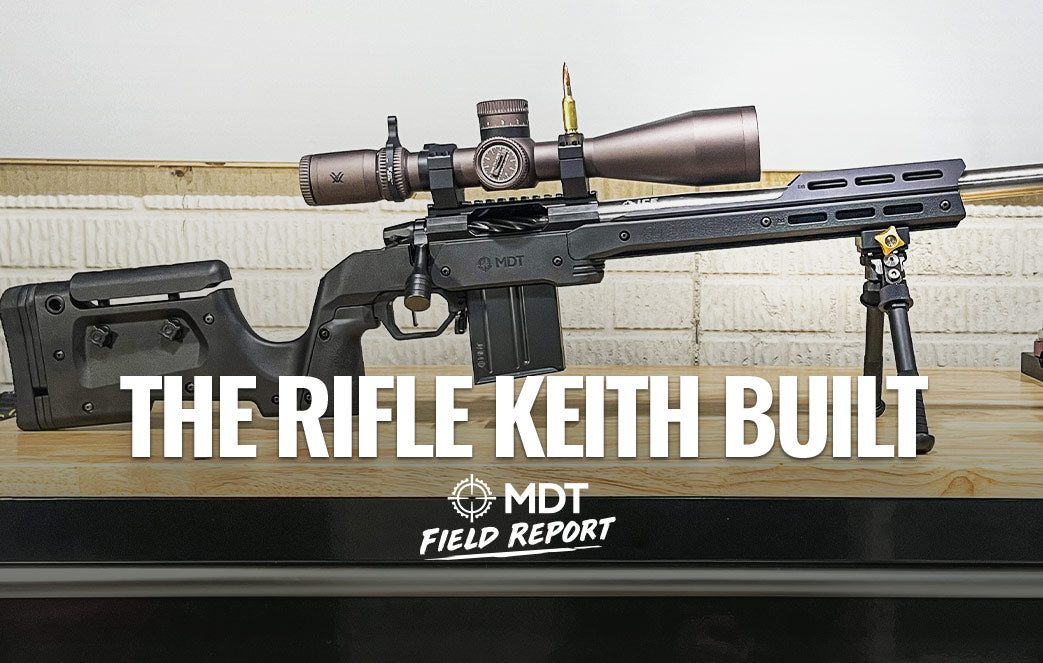 The Rifle Keith Built - MDT Field Report – MDT CA