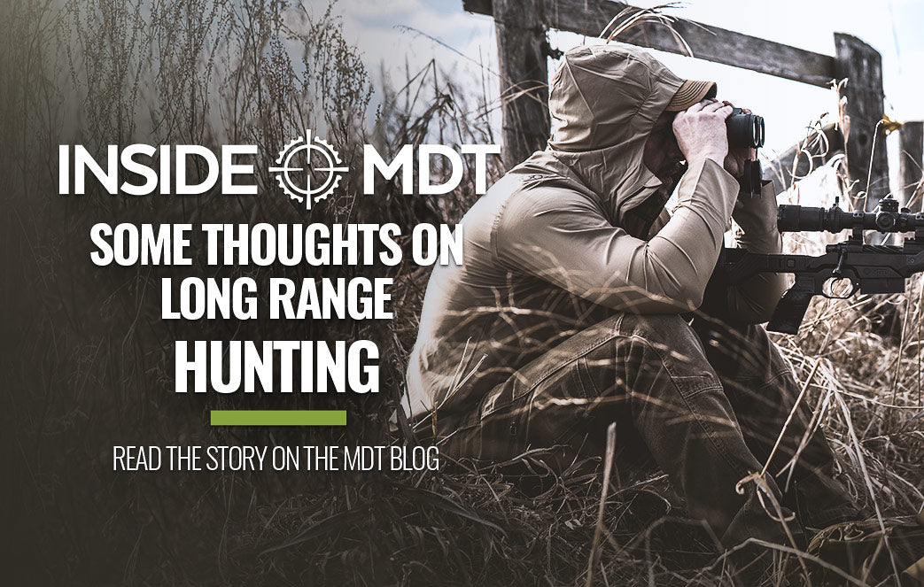Some Thoughts on Long Range Hunting