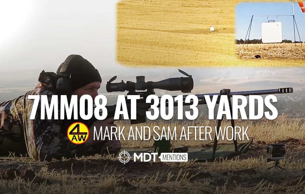 7MM08 At 3013 Yards - Mark And Sam After Work - MDT Mentions