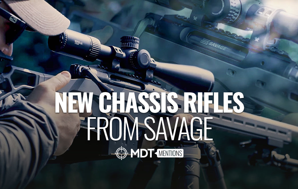 MDT Mention - New Chassis Rifles From Savage