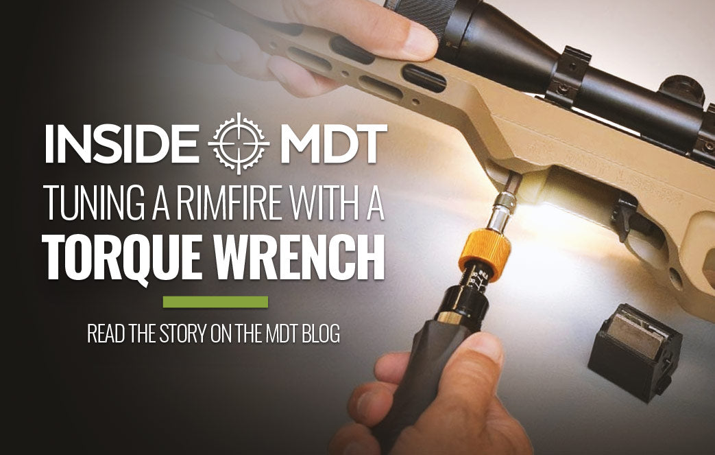 Tuning A Rimfire Rifle With A Torque Wrench | MDT – MDT CA